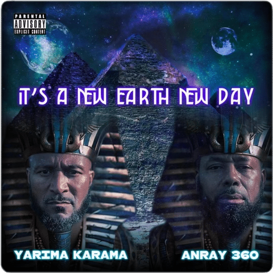 it's A New Earth New Day album by Yarima Karama and Anray 360