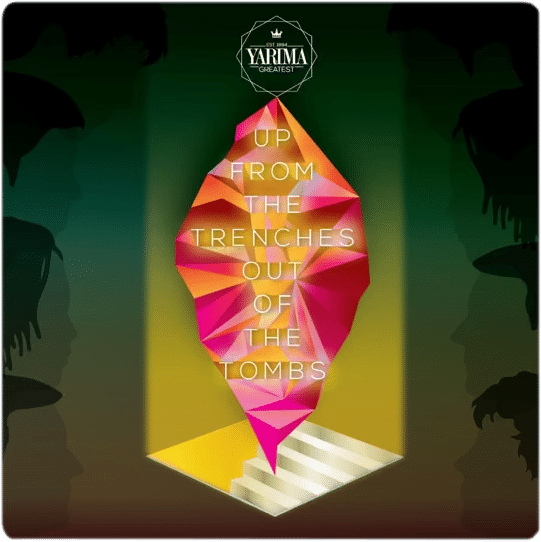 Up from the Trenches out of the Tombs album by Yarima Karama